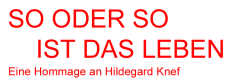 SO ODER SO IST DAS LEBEN